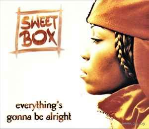 Sweetbox Everything's Gonna Be Alright