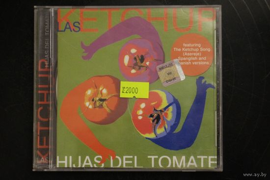 Las Ketchup – Hijas Del Tomate (2002, CD)