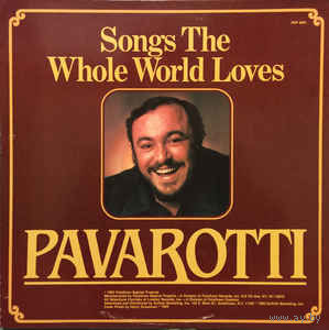Luciano Pavarotti, Songs The Whole World Loves, LP 1983