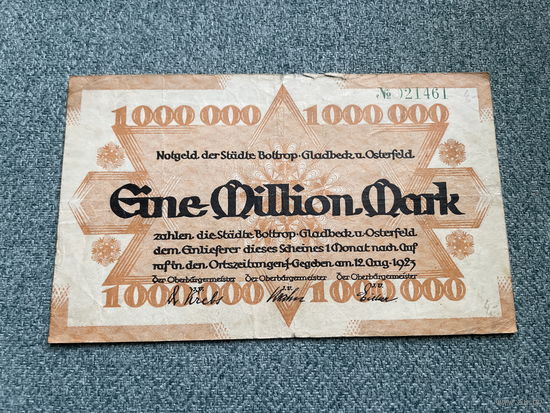 Германия Нотгельд Bottrop-Gladbeck u. Osterfeld 1 000 000 марок 12.08.1923 год / 158 х 96