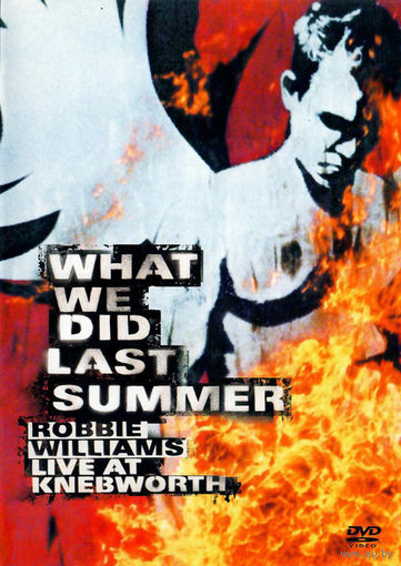 Robbie Williams What We Did Last Summer
