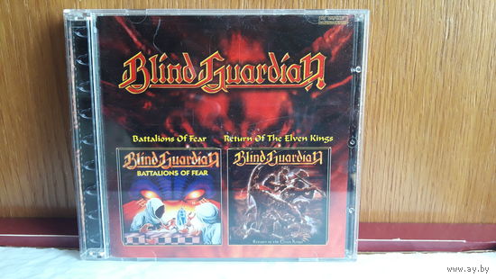 Blind Guardian-Battalions of fear 1988 & Return of the Elven Kings 1998. Обмен возможен