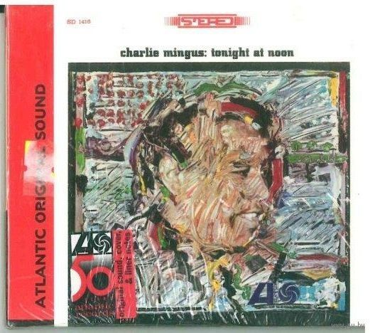 CD Charlie Mingus - Tonight At Noon (1998) Post Bop