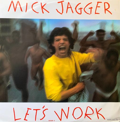Mick Jagger - Let's Work / ENGLAND