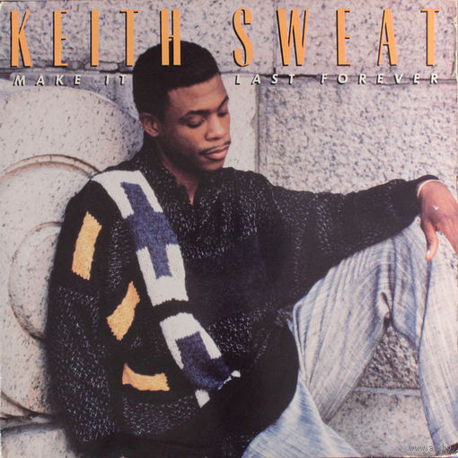 Keith Sweat, Make It Last Forever, LP 1987